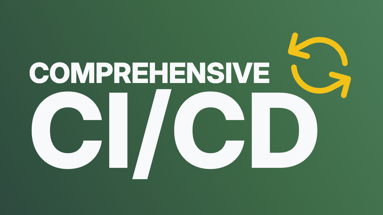 CI/CD Pipelines: A Comprehensive Guide