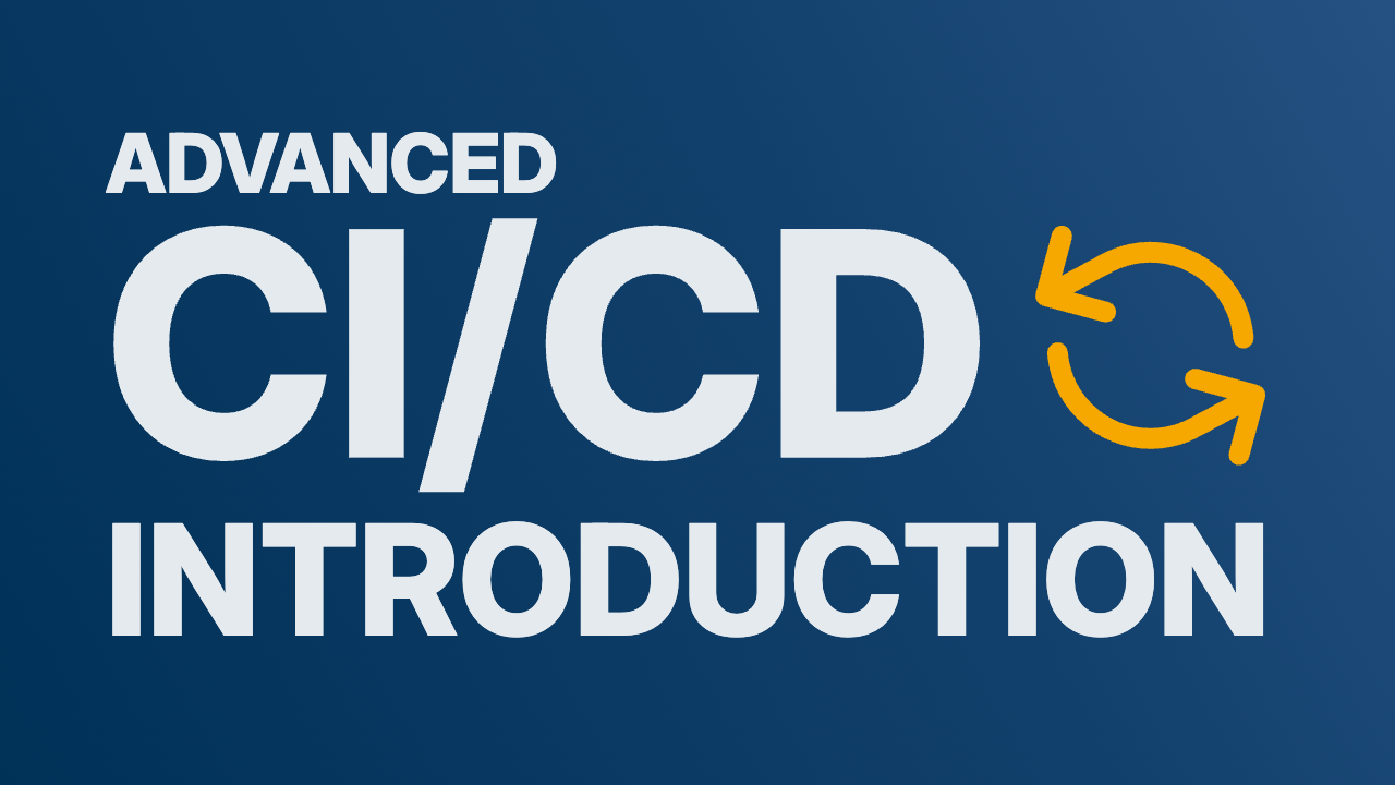 Introduction to CI/CD Pipelines (advanced)